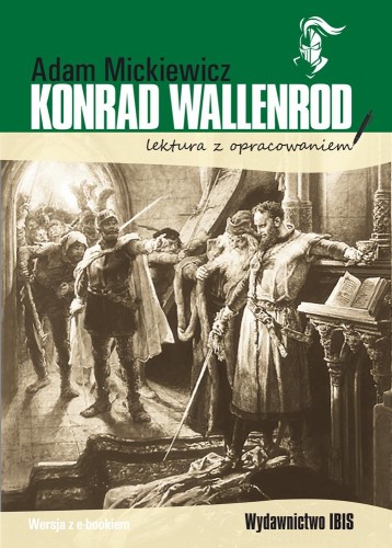 Przejdź do produktu KONRAD WALLENROD. LEKTURA Z OPRACOWANIEM