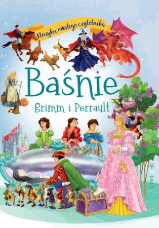 Baśnie Grimm i Perrault. Klasyka młodego...