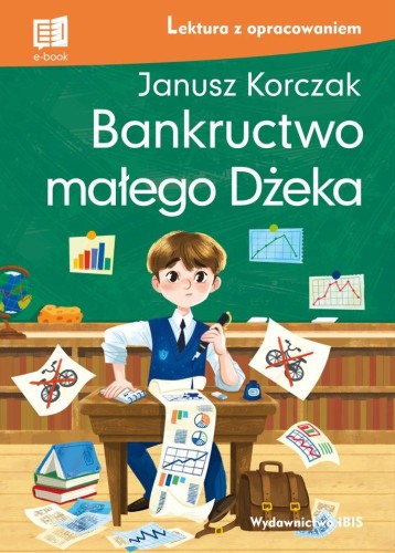Przejdź do produktu BANKRUCTWO MAŁEGO DŻEKA, JANUSZ KORCZAK
