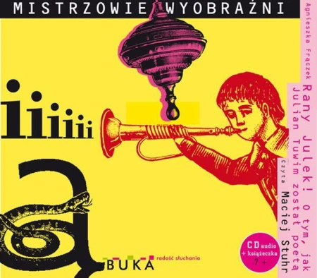 CD Rany Julek. O tym jak Julian Tuwim został poetą