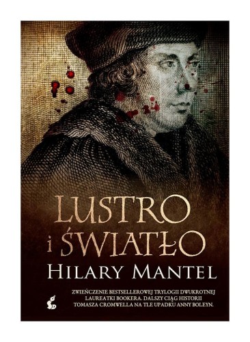 Przejdź do produktu LUSTRO I ŚWIATŁO.  TOMASZ CROMWELL. TOM 3