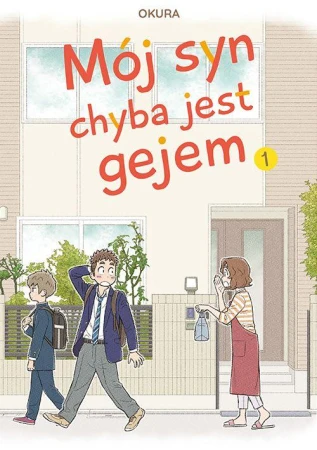 Mój syn chyba jest gejem. Tom 1, Okura