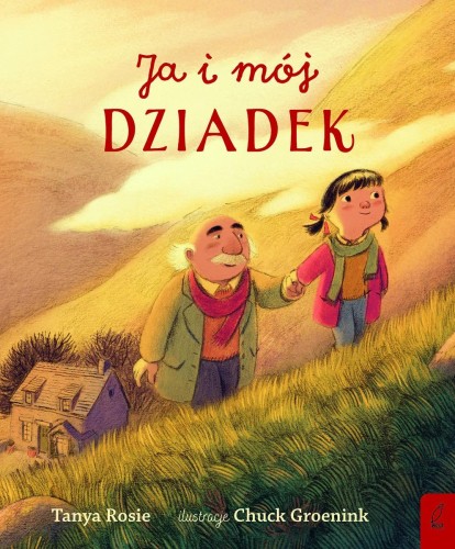 Przejdź do produktu JA I MÓJ DZIADEK, TANYA ROSIE,CHUCK GROENINK
