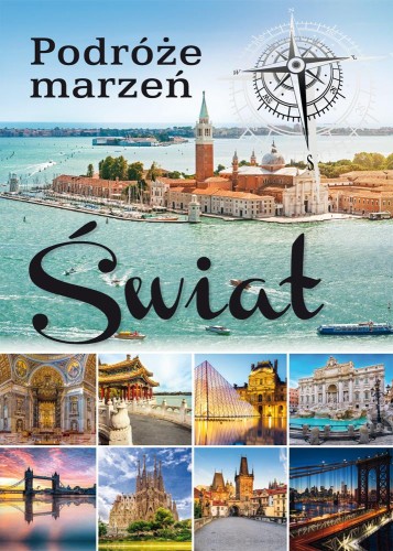 Przejdź do produktu ŚWIAT. PODRÓŻE MARZEŃ WYD. 2, OPRACOWANIE ZBIOROWE