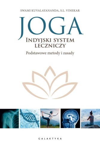 Przejdź do produktu JOGA INDYJSKI SYSTEM LECZNICZY PODSTAWOWE...