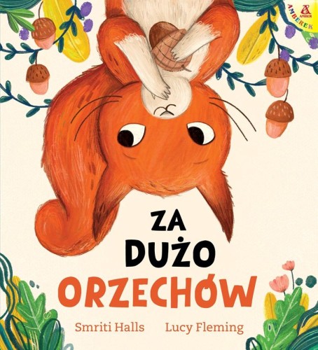 Przejdź do produktu ZA DUŻO ORZECHÓW, SMRITI HALLS,LUCY FLEMING