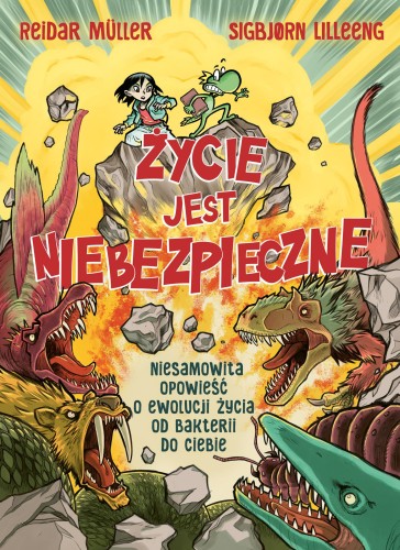 Przejdź do produktu ŻYCIE JEST NIEBEZPIECZNE! NIESAMOWITA OPOWIEŚĆ...