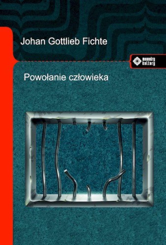 Przejdź do produktu POWOŁANIE CZŁOWIEKA, JOHANN GOTTLIEB FICHTE