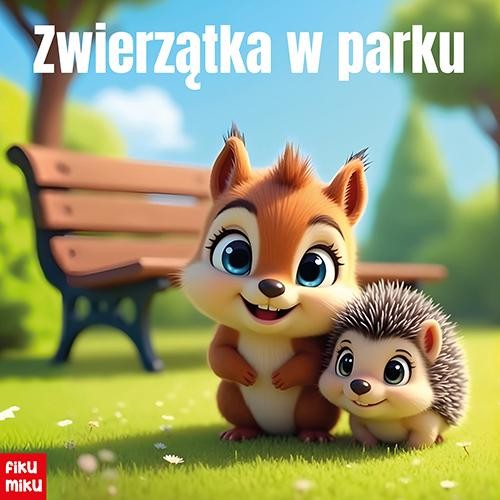 Przejdź do produktu ZWIERZĄTKA W PARKU, OPRACOWANIE ZBIOROWE