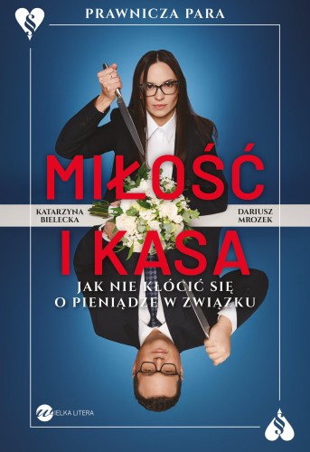 Przejdź do produktu MIŁOŚĆ I KASA. JAK NIE KŁÓCIĆ SIĘ O PIENIĄDZE...