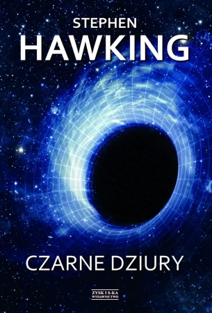 Czarne dziury wyd. 2023, Stephen Hawking
