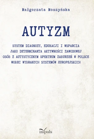 AUTYZM System diagnozy edukacji i wsparcia...