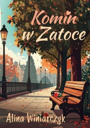 Przejdź do produktu KOMIN W ZATOCE, ALINA WINIARCZYK