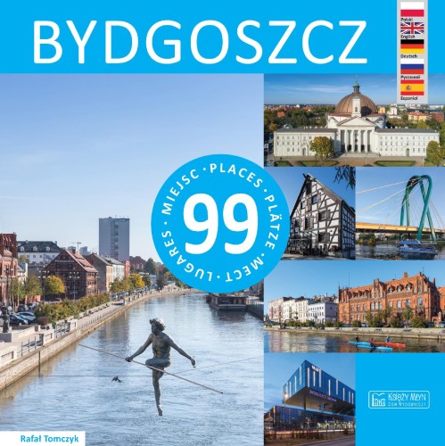 Przejdź do produktu BYDGOSZCZ. 99 MIEJSC, RAFAŁ TOMCZYK