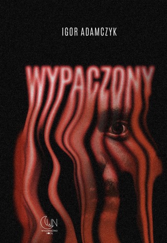 Przejdź do produktu WYPACZONY, IGOR ADAMCZYK
