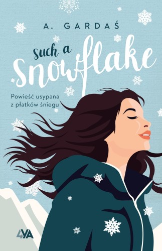 Przejdź do produktu SUCH A SNOWFLAKE, A. GARDAŚ