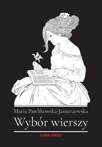 Przejdź do produktu WYBÓR WIERSZY. MARIA PAWLIKOWSKA-JASNORZEWSKA...
