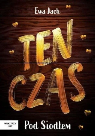 Ten czas. Pod Siodłem, Ewa Jach