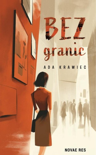 Przejdź do produktu BEZ GRANIC, ADA KRAWIEC
