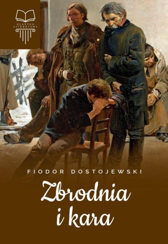 Przejdź do produktu ZBRODNIA I KARA, FIODOR DOSTOJEWSKI