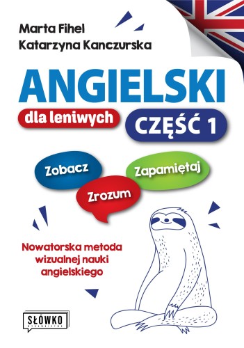 Przejdź do produktu ANGIELSKI DLA LENIWYCH. CZĘŚĆ 1