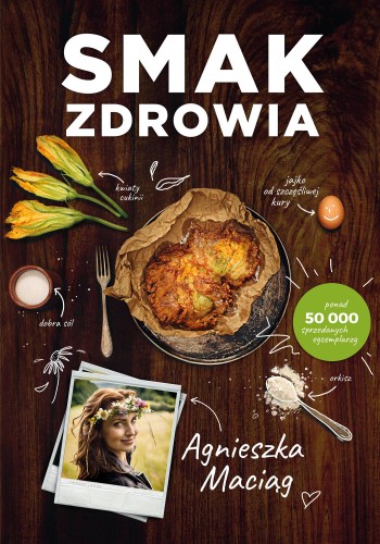 Przejdź do produktu SMAK ZDROWIA WYD. 2023, AGNIESZKA MACIĄG