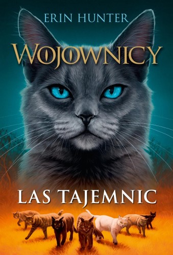 Przejdź do produktu LAS TAJEMNIC. WOJOWNICY. TOM 3 WYD. 2023
