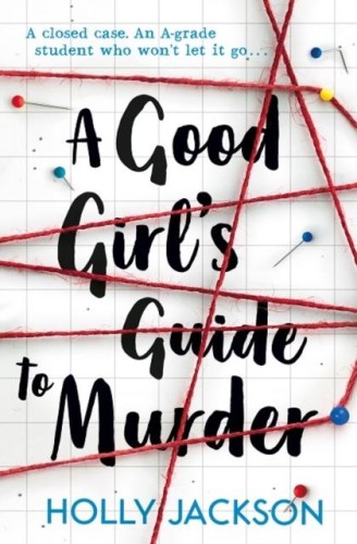 Przejdź do produktu A GOOD GIRL'S GUIDE TO MURDER WER. ANGIELSKA