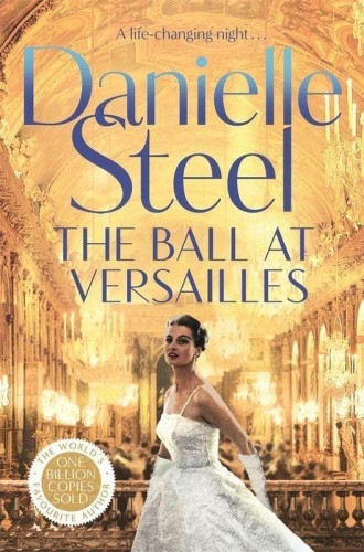 Przejdź do produktu THE BALL AT VERSAILLES, DANIELLE STEEL