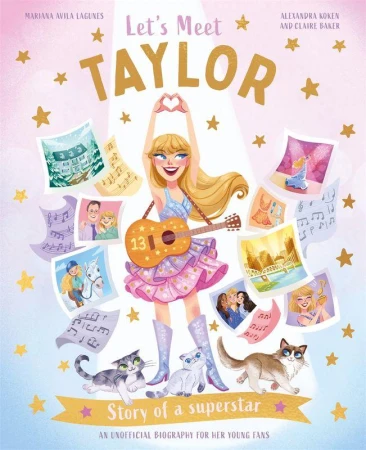 Let's Meet Taylor, Alexandra Koken, Claire Baker