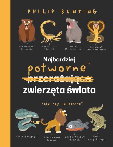 Przejdź do produktu NAJBARDZIEJ POTWORNE ZWIERZĘTA ŚWIATA