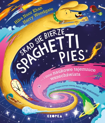 Przejdź do produktu SKĄD SIĘ BIERZE SPAGHETTI PIES I INNE NAUKOWE...