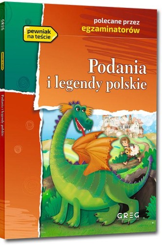 Przejdź do produktu PODANIA I LEGENDY POLSKIE. LEKTURA Z OPRACOWANIEM