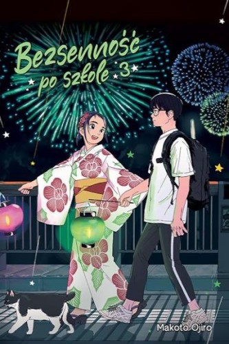 Przejdź do produktu BEZSENNOŚĆ PO SZKOLE. TOM 3, MAKOTO OJIRO