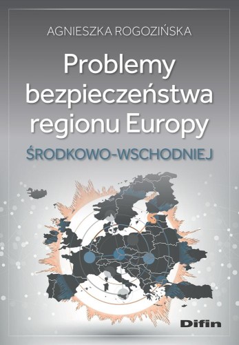 Przejdź do produktu PROBLEMY BEZPIECZEŃSTWA REGIONU EUROPY...