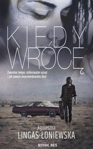 Przejdź do produktu KIEDY WRÓCĘ, AGNIESZKA LINGAS-ŁONIEWSKA