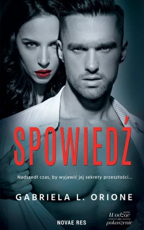 Spowiedź, Gabriela L. Orione