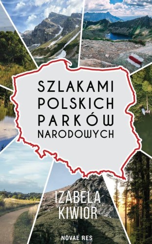 Przejdź do produktu SZLAKAMI POLSKICH PARKÓW NARODOWYCH