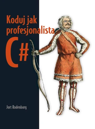 Koduj jak profesjonalista C#, Jort Rodenburg