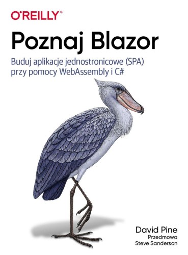Przejdź do produktu POZNAJ BLAZOR. BUDUJ JEDNOSTRONICOWE APLIKACJE...