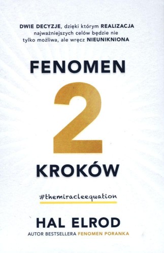 Przejdź do produktu FENOMEN 2 KROKÓW DWIE DECYZJE DZIĘKI KTÓRYM...