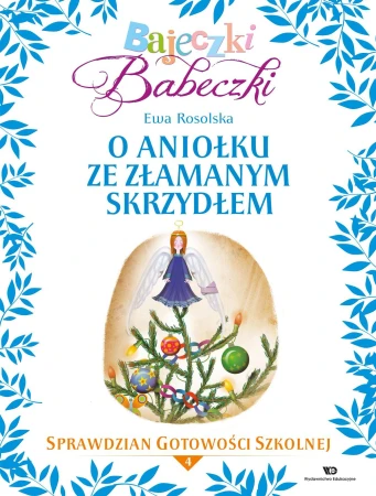 Bajeczki Babeczki Cz. 4 O aniołku ze złamanym...