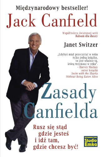 Przejdź do produktu ZASADY CANFIELDA. RUSZ SIĘ STĄD GDZIE JESTEŚ I...
