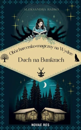 Obóz harcersko-magiczny na Wydrze. Duch na...