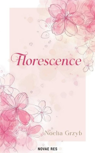Przejdź do produktu FLORESCENCE, NOELIA GRZYB