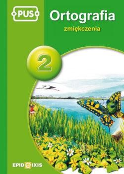 Przejdź do produktu PUS ORTOGRAFIA 2 ZMIĘKCZENIA, ANNA SOWIŃSKA