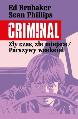 Przejdź do produktu ZŁY CZAS, ZŁE MIEJSCE/PARSZYWY WEEKEND....