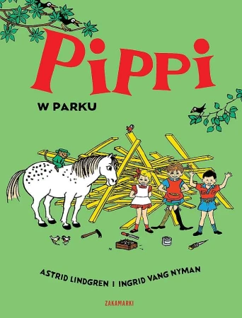 Pippi w parku, Astrid Lindgren,Ingrid Vang Nyman