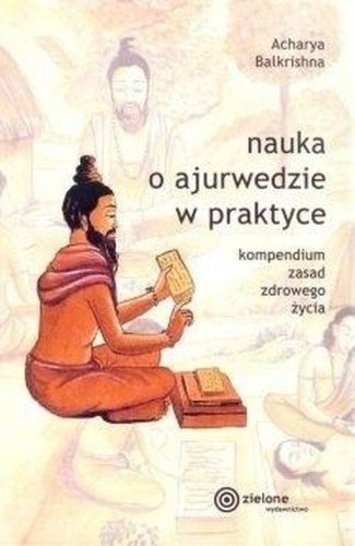 Przejdź do produktu NAUKA O AJURWEDZIE W PRAKTYCE WYD. 2024