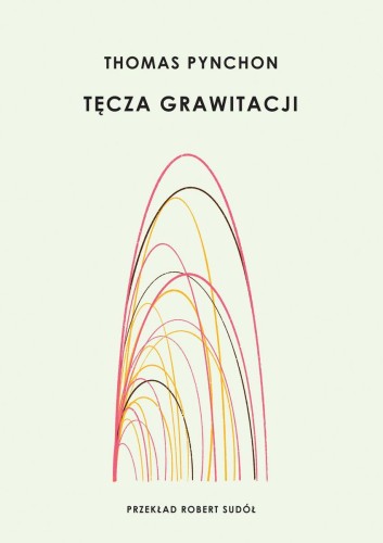 Przejdź do produktu TĘCZA GRAWITACJI, THOMAS PYNCHON